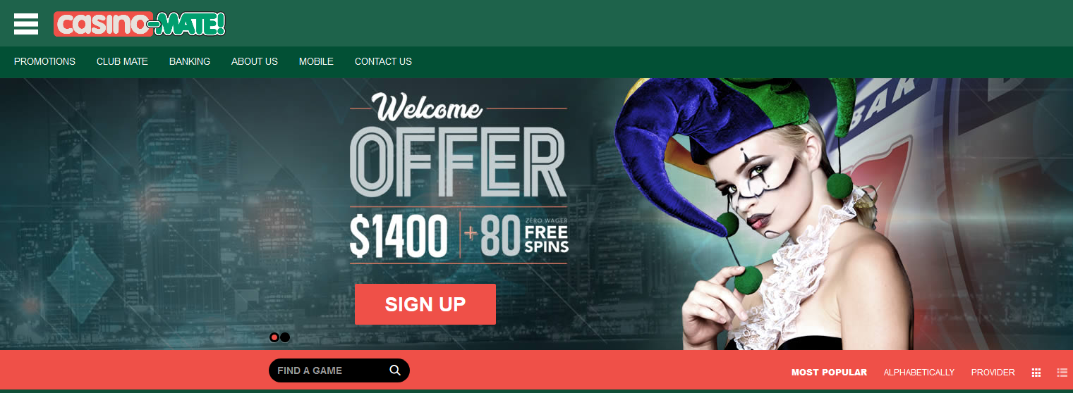 Casino
                                        Mate Welcome Offer $1400+80 FREE
                                        SPINS