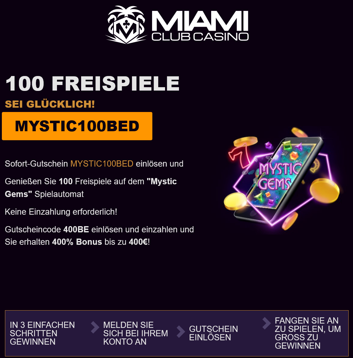 Miami Club BE 100 Free
Spins Miami
Club BE 100 Free Spins