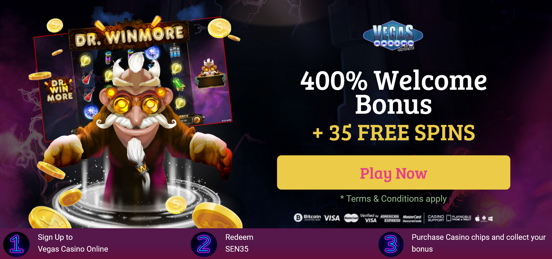 400% WELCOME BONUS + 35
                FREE SPINS